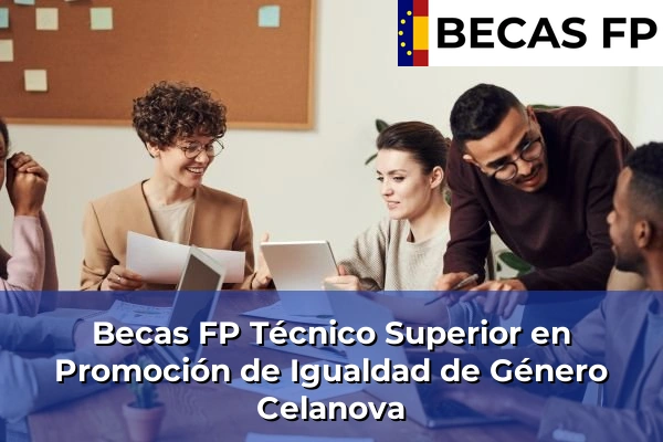 Becas FP Técnico Superior en Promoción de Igualdad de Género en Ourense 9 Becas FP Técnico Superior en Promoción de Igualdad de Género en Celanova