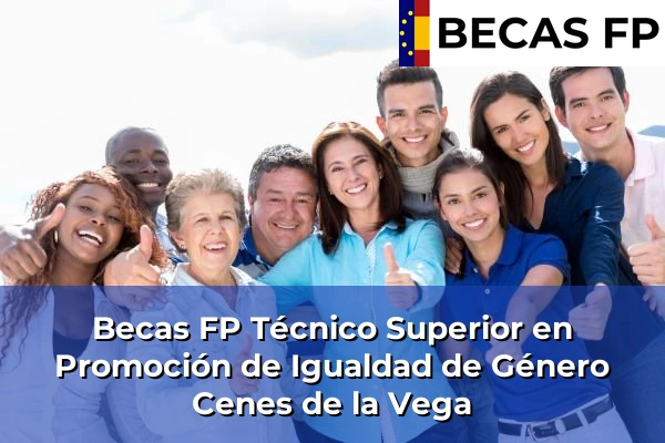 Becas FP Técnico Superior en Promoción de Igualdad de Género en Cenes de la Vega
