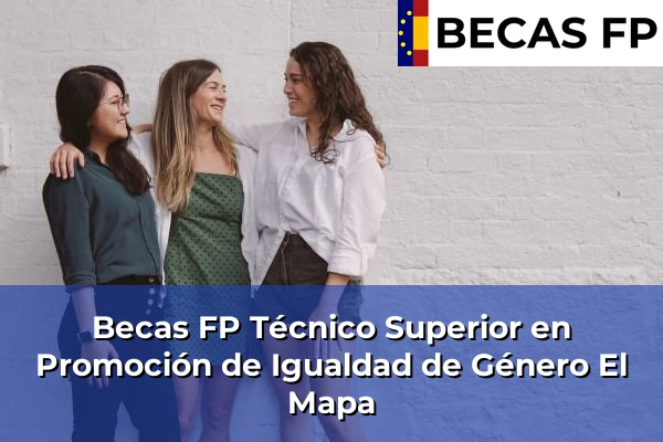 Becas FP Técnico Superior en Promoción de Igualdad de Género en Guadalajara 8 Becas FP Técnico Superior en Promoción de Igualdad de Género en El Mapa