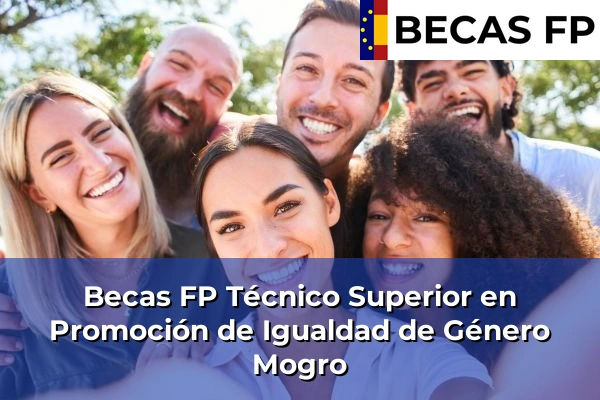 Becas FP Técnico Superior en Promoción de Igualdad de Género en Mogro