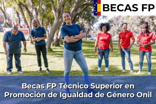 Becas FP Técnico Superior en Promoción de Igualdad de Género en Onil