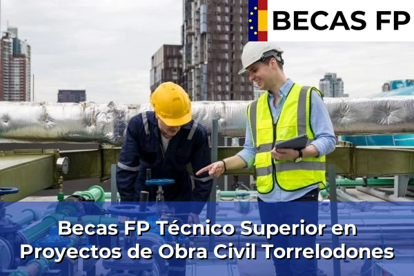 Becas FP Técnico Superior en Proyectos de Obra Civil en Torrelodones