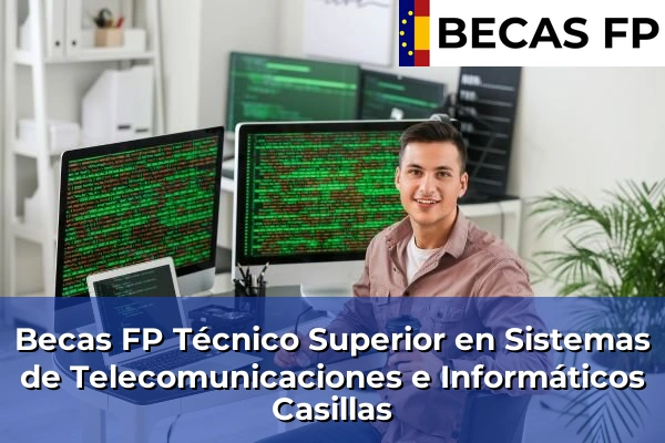 Becas FP Técnico Superior en Sistemas de Telecomunicaciones e Informáticos en Casillas