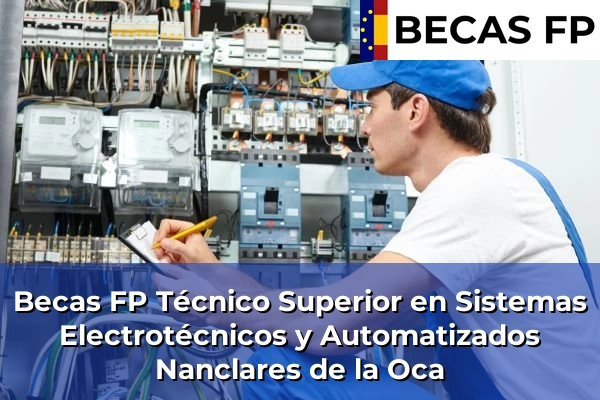 Becas FP Técnico Superior en Sistemas Electrotécnicos y Automatizados en Nanclares de la Oca